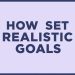 Как ставить реалистичные цели: метод OKR