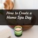 Как создать домашний спа‑день: ритуалы и уход