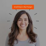 Как повышать самооценку: маленькие шаги к большим изменениям