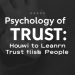 Психология доверия: как научиться доверять людям